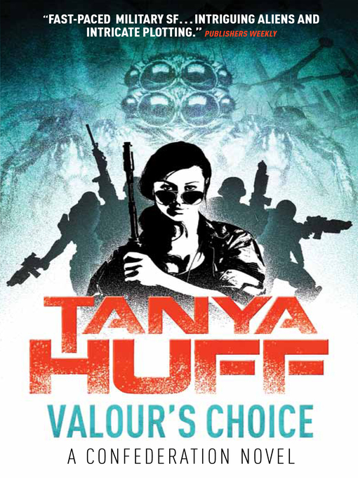 Title details for Valour's Choice by Tanya Huff - Available